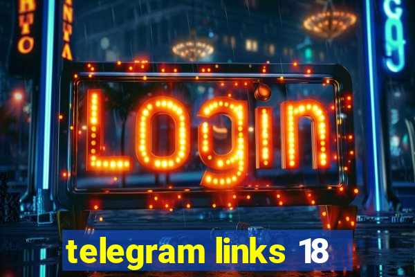 telegram links 18